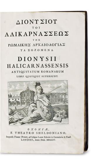 DIONYSIUS OF HALICARNASSUS. Antiquitatum Romanarum libri quotquot supersunt [etc.]. 2 vols. 1704